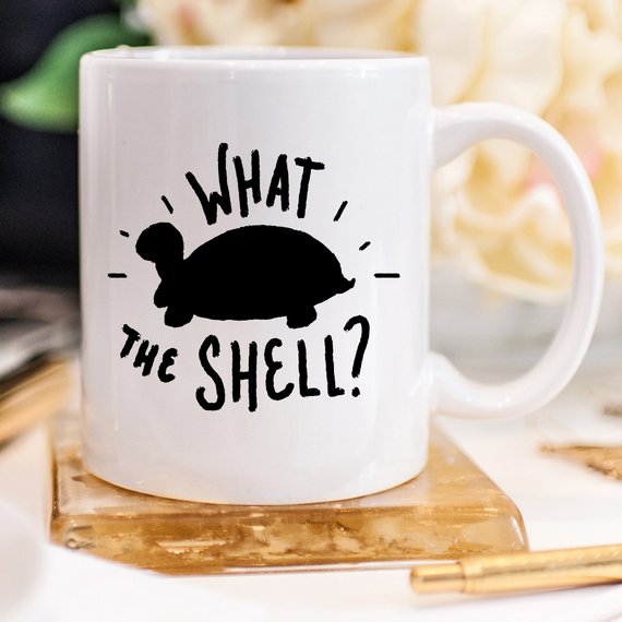 What The Shell? - Turtle Coffee Mug, Turtle Funny