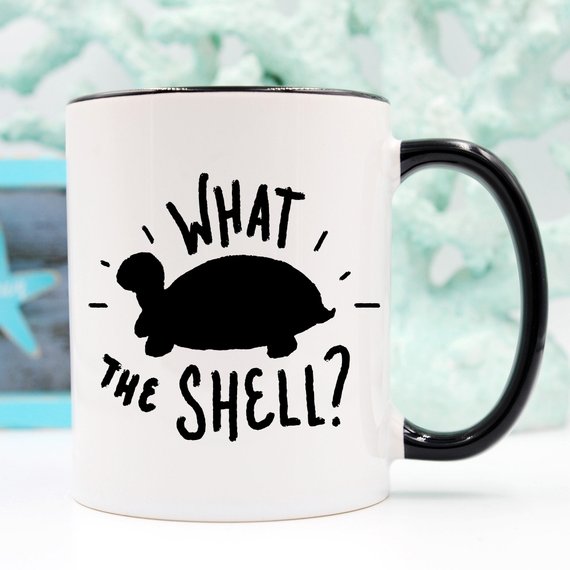 What The Shell? - Turtle Coffee Mug, Turtle Funny